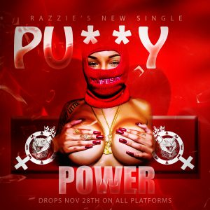 Pu**y Power by Razzie