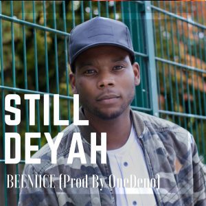 Still Deyah by BeeNiice @ibeeniice