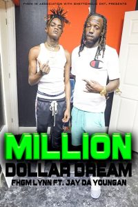 Million Dollar Dreams featuring JayDa Youngan by FHGM Lynn