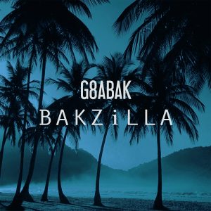 BAKZiLLA by G8ABAK 