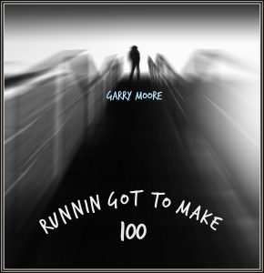 Runnin' Got To Make 100 by Garry Moore