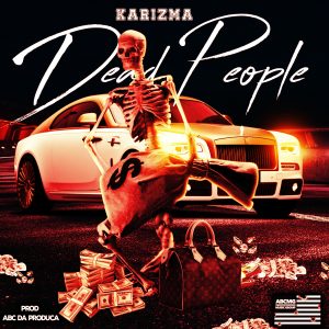 Dead People by Karizma