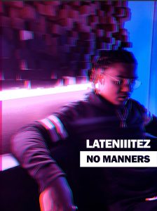 No Manners by Lateniiitez