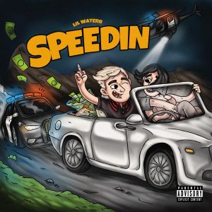Speedin by Lil Waterr