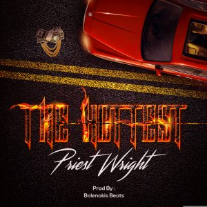 The Hottest by Priest Wright