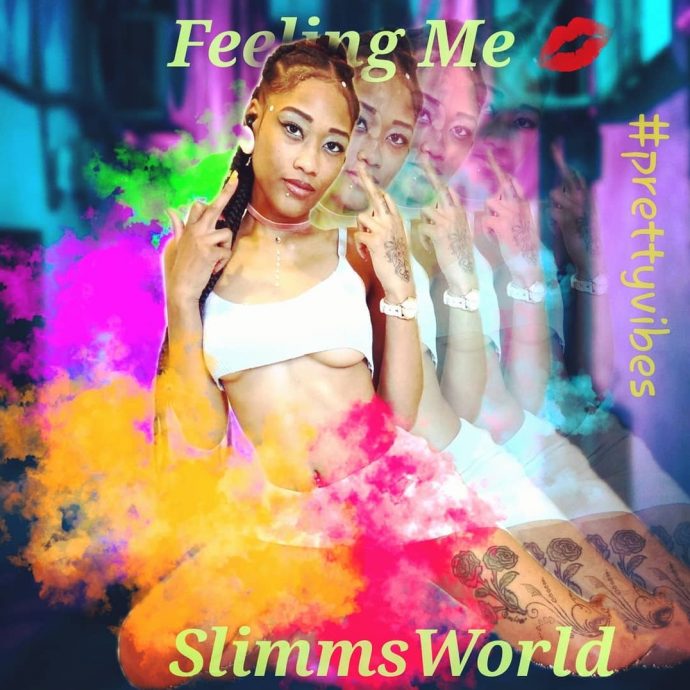 Feelin' Me by Slimm