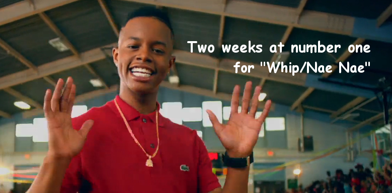 Two weeks at number one for "Whip/ Nae Nae"